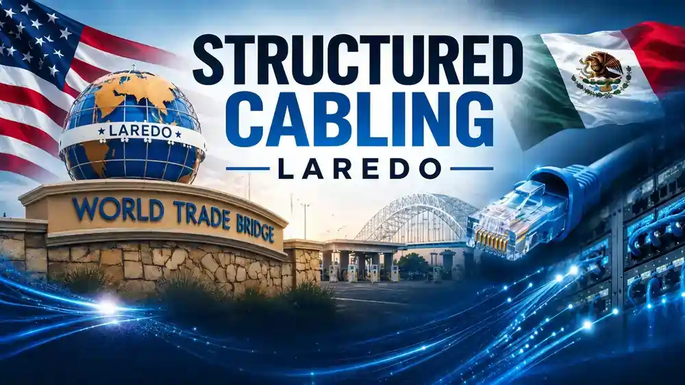 structured cabling Laredo cableado estructurado